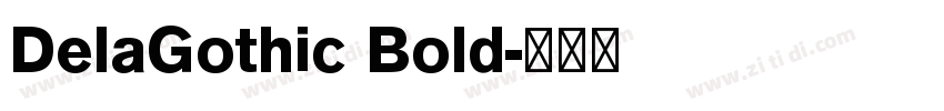 DelaGothic Bold字体转换